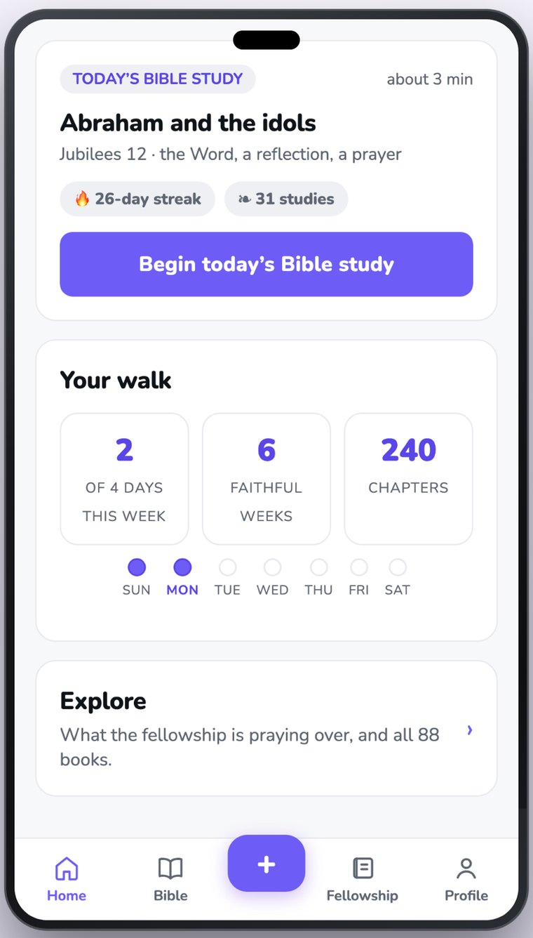 The Faith Made app home screen with today's Bible study, your streak and your weekly walk